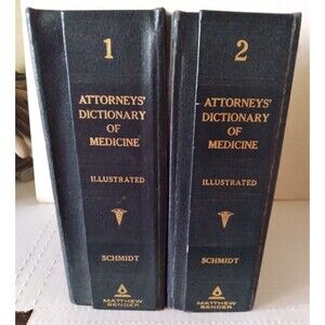 Attorney's Dictionary of Medicine Volume's 1 and 2 Schmidt